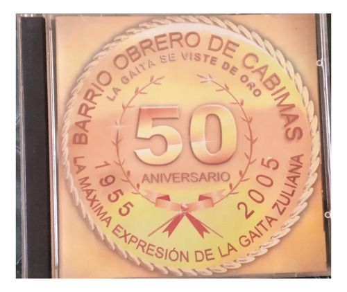 Cd Doble - Barrio Obrero De Cabimas - 50 Aniversario 