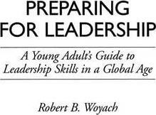 Libro Preparing For Leadership : A Young Adult's Guide To...