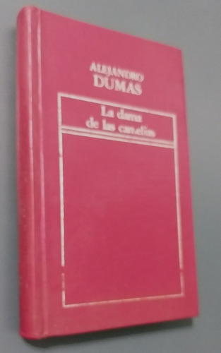 Alejandro Dumas- La Dama De Las Camelias - Hyspamérica-orbis