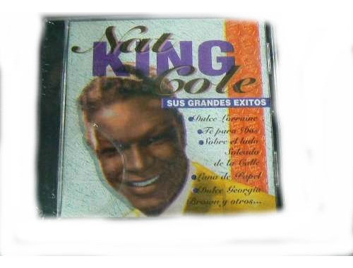 Cd Nat King Cole Sus Grandes Éxitos  - Flamante !! 