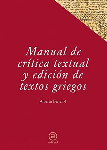 Manual De Critica Textual Y Edicion De Textos Griegos - Bern