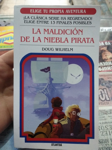 La Maldición De La Niebla Pirata  Elige Tu Propia Aventura