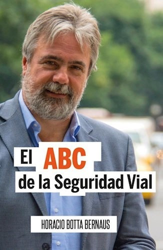 Libro El Abc De La Seguridad Vial De Horacio Botta Bernaus