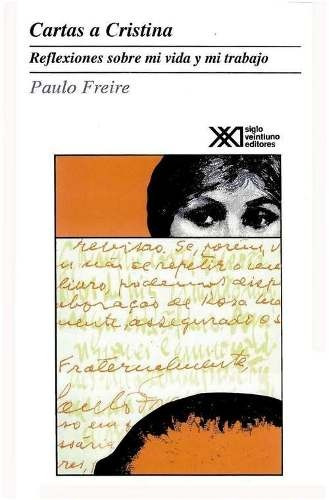 Cartas A Cristina, Freire, Ed. Sxxi