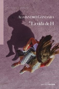 La Vida De H - Alejandro Gándara