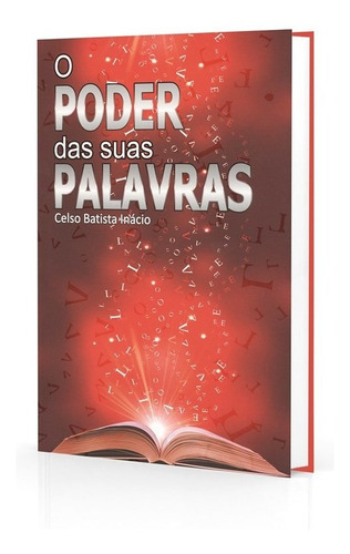 O Poder Das Suas Palavras, De : Celso Batista Inácio. Série Não Aplica, Vol. Não Aplica. Editora Edlecx, Capa Mole, Edição Não Aplica Em Português, 2009