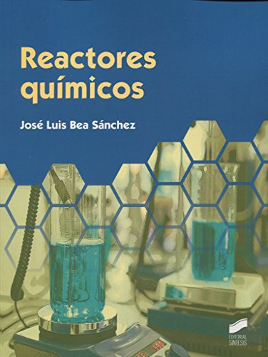 Libro Reactores Químicos De José Luis Bea Sánchez Ed: 1