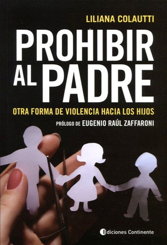 Prohibir Al Padre - Liliana Colautti - Derecho Familiar