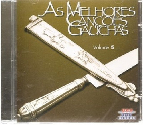 Cd - As Melhores Canções Gauchas - Volume 15