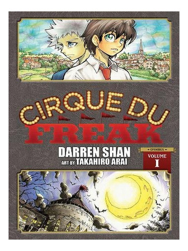 Cirque Du Freak: The Manga, Vol. 1 (paperback) - Takah. Ew08