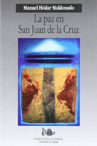 Libro La Paz En San Juan De La Cruz  De Hodar Maldonado Man