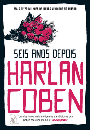 Seis Anos Depois, De Coben, Harlan. Editorial Editora Arqueiro Ltda.,editora Arqueiro,editora Arqueiro, Capa Mole Em Português, 2020