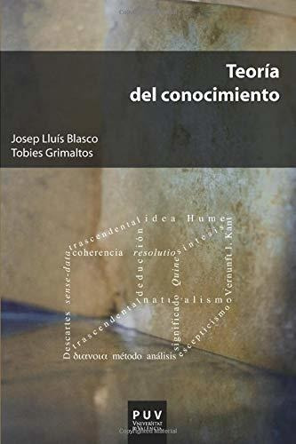 Teoría Del Conocimiento: 73 (educació. Sèrie Materials), De Vv.aa, Vv.aa. Editorial U. Valencia, Tapa Blanda En Español