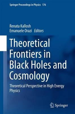 Libro Theoretical Frontiers In Black Holes And Cosmology ...
