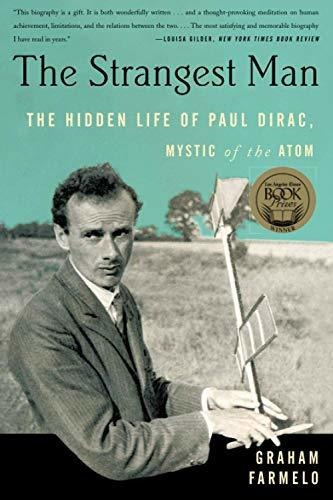 Book : The Strangest Man The Hidden Life Of Paul Dirac,...