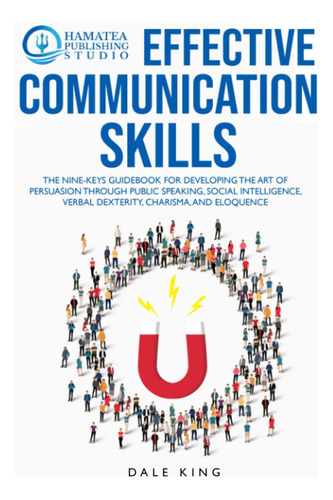 Libro: Effective Communication Skills: The Nine-keys For The