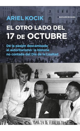 Libro Otro Lado Del 17 De Octubre El De Kocik Ariel Grupo Pr