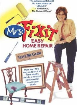 Mrs. Fixit Easy Home Repair - Terri Mcgraw (paperback)