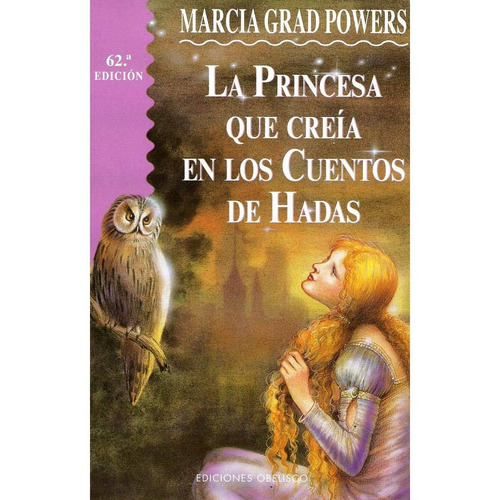 Libro La Princesa Que Creia En Cuentos De Hadas