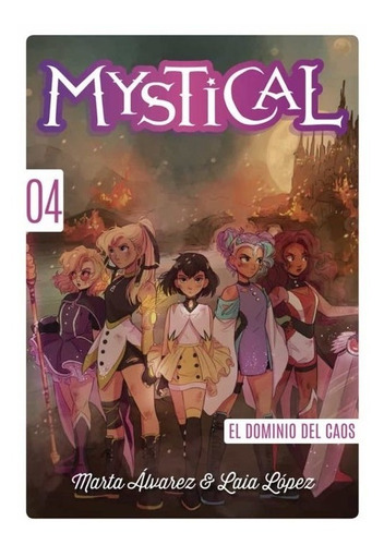 Mystical 4: El Dominio Del Caos