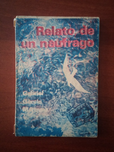 Libro Relato De Un Naufrago