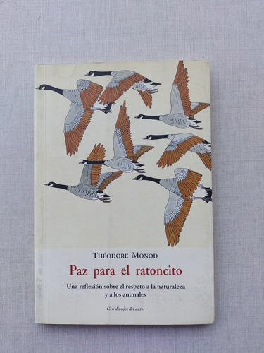 Paz Para El Ratoncito Theodore Monod 2003 Ilustrado