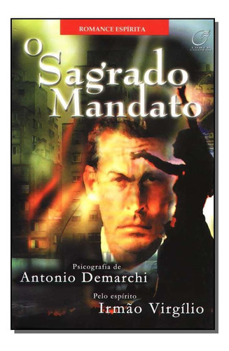 Sagrado Mandato, O, De Antonio Demarchi. Editora Lumen Em Português