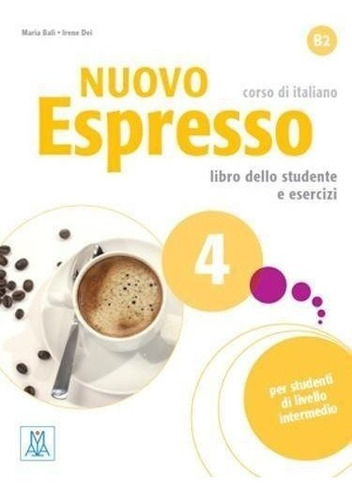 Nuovo Espresso 4 Alumno Cd - Bali,maria