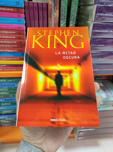 Libro La Mitad Oscura - Stephen King - Debolsillo 