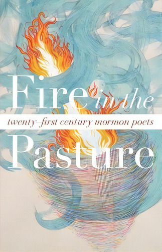 Fire In The Pasture, De Tyler Chadwick. Editorial Peculiar Pages, Tapa Blanda En Inglés