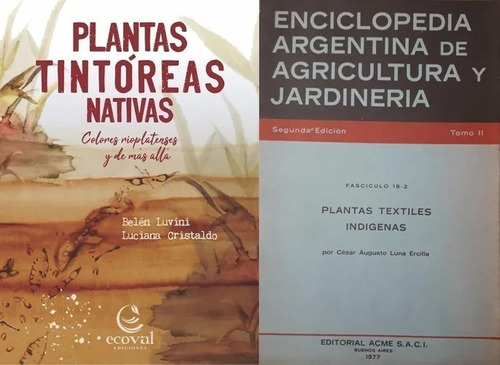 Plantas Textiles + Plantas Tintóreas Nativas