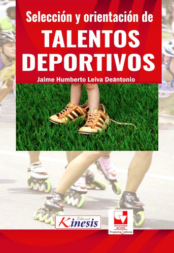 Selección Y Orientación De Talentos Deportivos - Jaime Hu...