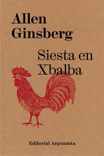 Siesta En Xbalba - Ginsberg Allen
