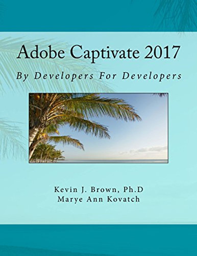 Adobe Captivate 2017 By Developers For Developers (en Inglés