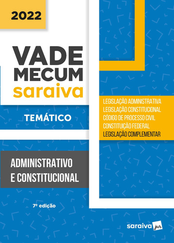 Vade Mecum Administrativo - Temático - 7ª edição 2022, de a Saraiva. Editora Saraiva Educação S. A., capa mole em português, 2022