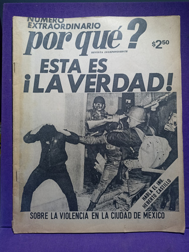 Por Qué? Revista Agosto 1968 Ing. Castillo La Violencia 