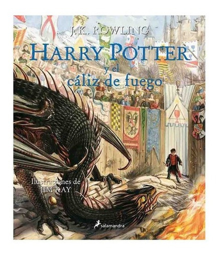 Harry Potter Y El Cáliz De Fuego. Edición Ilustrada