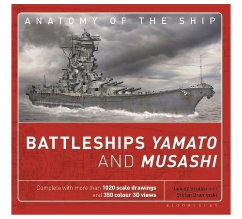 Battleships Yamato And Musashi - Janusz Skulski. Eb7