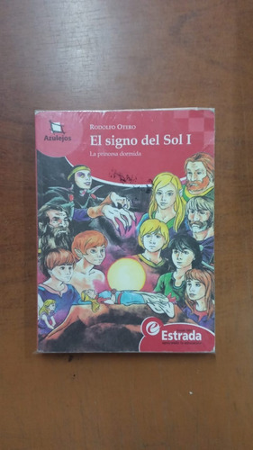 El Signo Del Sol 1- Rodolfo Otero-ed: Estrada-libreríameriin