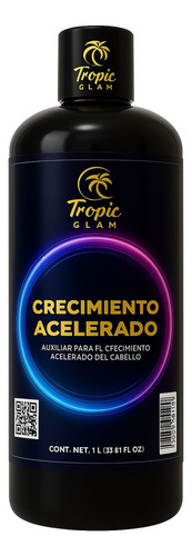 Shampoo Crecimiento Acelerado Capilar Tropic Glam 1000ml