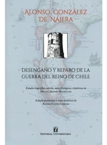 Libro: Desengaño Y Reparo De La Guerra Del Reino De Chile (s