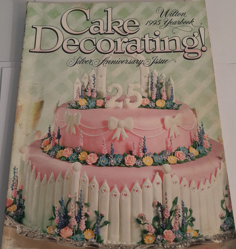 Wilton Cake Decorating Yearbook 1995