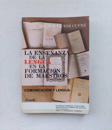 La Enseñanza De La Lengua En La Formación De Maestros 1993 