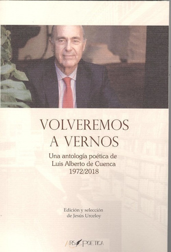 Libro Volveremos A Vernos - De Cuenca, Luis Alberto