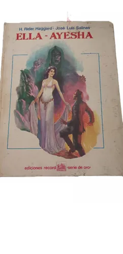 Ella Ayesha H Rider Haggard José Luis Salinas Tapa Dura (Usado)