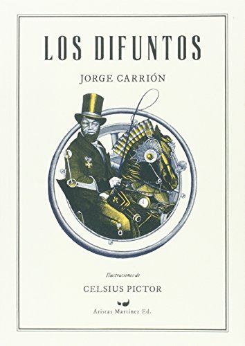 Libro Los Difuntos De Carrión Gálvez Jorge