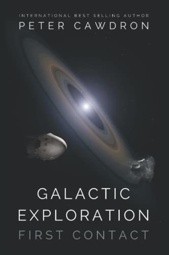 Book : Galactic Exploration (first Contact) - Cawdron, Mr..