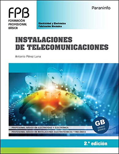 Instalaciones De Telecomunicaciones 2ãâª Ed. 2021, De Perez Luna, Antonio. Editorial Ediciones Paraninfo, S.a, Tapa Blanda En Español