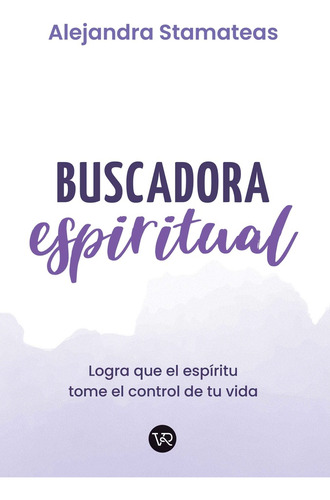 Buscadora Espiritual - Alejandra Stamateas