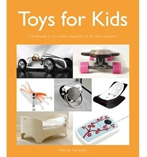 Livro Toys For Kids: Childhood Is The Most Beautiful Of All